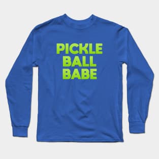 Pickle Ball Babe Long Sleeve T-Shirt